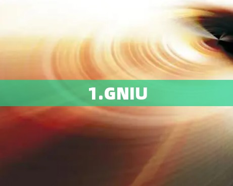 1.GNIU