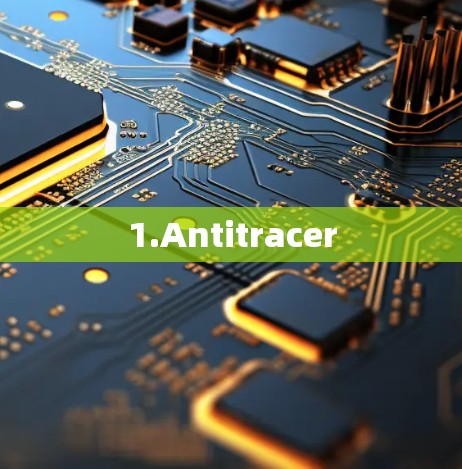 1.Antitracer